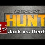 Achievement HUNT #1 (Jack vs. Geoff)