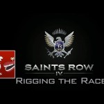 Saints Row IV – Rigging the Race Guide