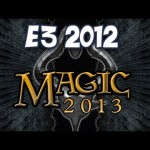 Yogscast – E3 2012 – Magic The Gathering 2013