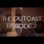FaZe OutcsT: The Outcast – Episode 2