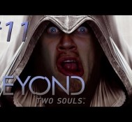 ASSASSINS PEWDS – Beyond: Two Souls – Gameplay, Walkthrough – Part 11