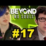 Beyond Two Souls – HOT HOT HOT – Part 17