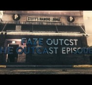 FaZe OutcsT: The Outcast – Episode 3