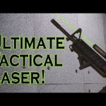 Ultimate Tactical Laser!