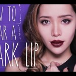 How to Wear a Dark Lip