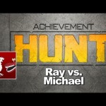 Achievement HUNT #3 (Ray vs. Michael)