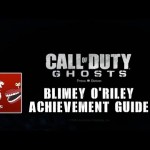 Call of Duty: Ghosts – Blimey O’Riley Guide