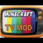Minecraft – TV Mod Spotlight