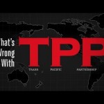 WTF IS THE TPP & WHY IT MATTERS