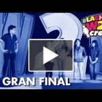LA CHICA DEL CREW 11 – LA GRAN FINAL / VIDEOS CON EL CREW