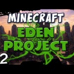 Minecraft – The EDEN Project, Part 2 – Testificate MD