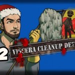 BURN IT ALL – Viscera Cleanup Detail Santa’s Rampage w/ Nova Kevin & Immortal Ep.2