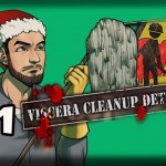 SANTAS MESS – Viscera Cleanup Detail Santa’s Rampage w/ Nova Kevin & Immortal Ep.1
