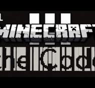 Minecraft: MINDS WILL BE BLOWN (The Code 3 Part 1)
