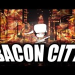 Bacon City – Epic Meal Time
