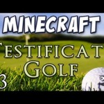 Minecraft – Testificate Golf – Holes 7-9