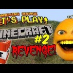 Annoying Orange Let’s Play Minecraft #2: TNT Revenge!!!