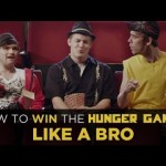 How To Win The Hunger Games Like A Bro