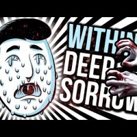 EXTREME JUMPSCARES! – Within Deep Sorrow