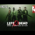 Five Facts – Left 4 Dead