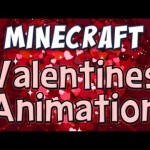 Minecraft – Valentines Day Animation
