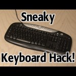 Sneaky Keyboard Hack!
