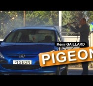 Pigeon (Rémi Gaillard) – Movie scene