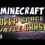 Minecraft – Deep Space Turtle Chase Part 9