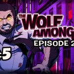 THE DOLLAR BILL – The Wolf Among Us Episode 2 SMOKE AND MIRRORS Ep.5