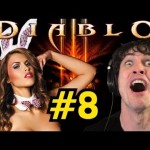 Playboy Playmate Plays Diablo 3: GET OVER HERE (Part 8)