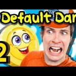 Let’s Play DEFAULT DAN! – Part 2