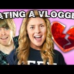 DATING A VLOGGER (ft. Grace Helbig & Shane Dawson)