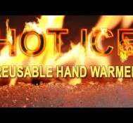 Create HOT ICE Hand Warmers! A Simple Tutorial.