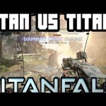 Titanfall: “TITAN vs TITAN” Multiplayer Gameplay (TitanFall “Last Titan Standing” Xbox One)