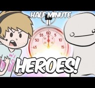 HALF MINUTE HEROES!