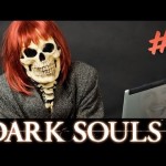 I WANT MY LIFE BACK! – Dark Souls II – Part 2