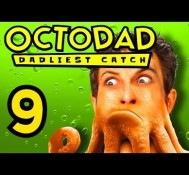 Octodad: Dadliest Catch – I AM CAPTAIN (Part 9)