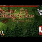 How to: Magicka with Joel & Adam