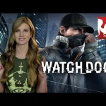News: Watch Dogs Dated + Disney Interactive Lays Off 25% + Homeworld Remastered in Autumn