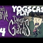 Don’t Starve with Sips: Reign of Giants 4 – Attack!