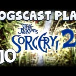 Sorcery 2! – The Horde #10