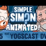 Simple Simon Animated Ft. Yogscast DWP