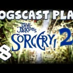 Sorcery 2! – A Pirate’s Life For Me #8
