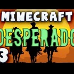 Minecraft Desperado #3 – I Shot The Sheriff