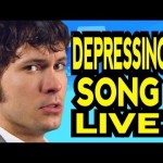 Depressing Song LIVE!