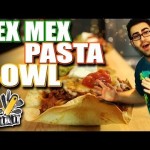 Tex-Mex Pasta Bowl – Handle It