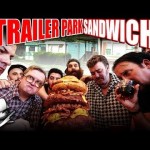 The Trailer Park Sandwich – Epic Meal Time