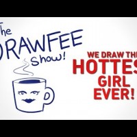 The Hottest Girl Ever! – DRAWFEE SHOW