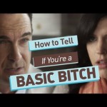 How To Tell if You’re a Basic Bitch