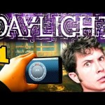 Let’s Play Daylight: I’M SCARED (Part 1)